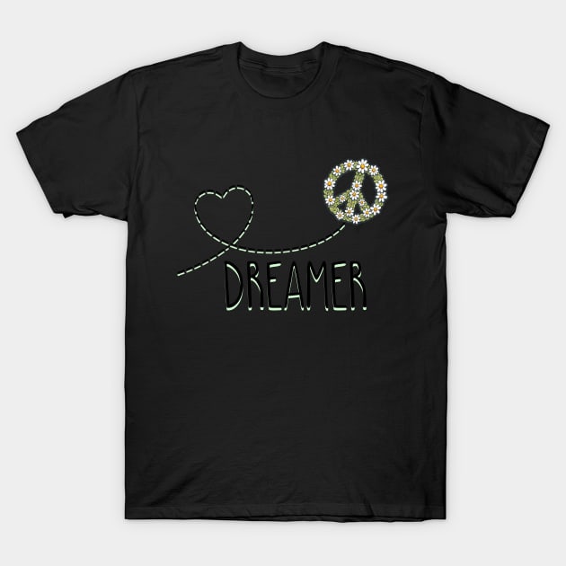 Dreamer and Peace sign T-Shirt by piksimp